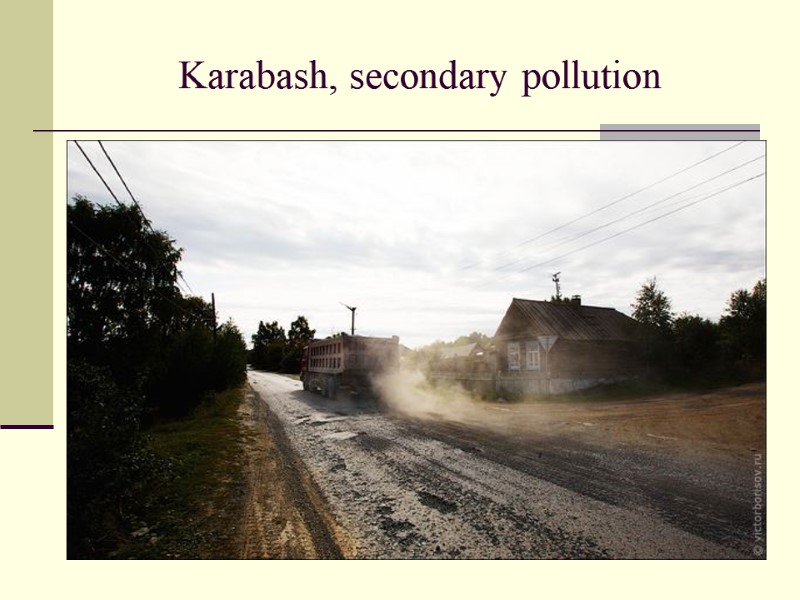 Karabash, secondary pollution